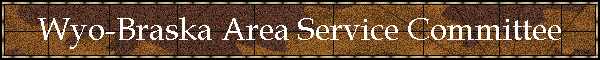 Wyo-Braska Area Service Committee