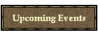 Upcoming Events